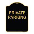 Signmission Designer Series Sign-Private Parking, Black & Gold Aluminum Sign, 18" x 24", BG-1824-23258 A-DES-BG-1824-23258